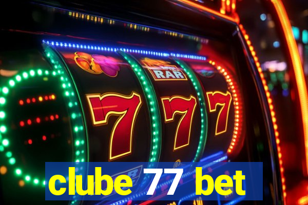 clube 77 bet